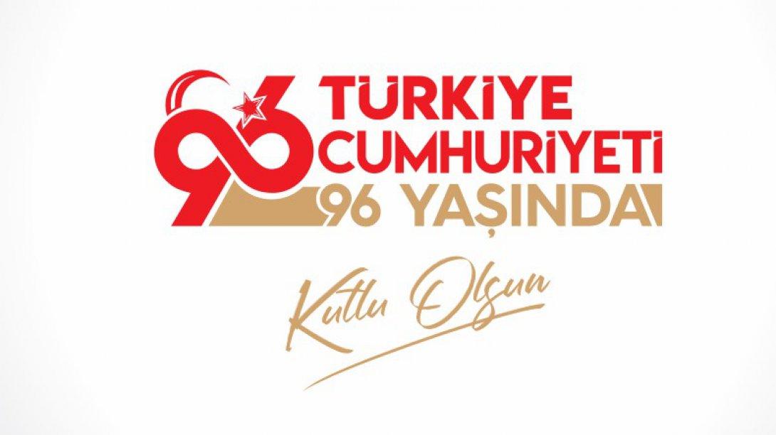 Türkiye Cumhuriyeti'nin 96. Yaşı Kutlu Olsun